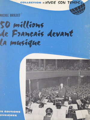 cover image of 50 millions de Français devant la musique